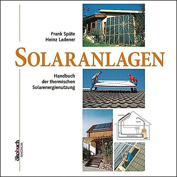 Solaranlagen, Frank Späte, Heinz Ladener
