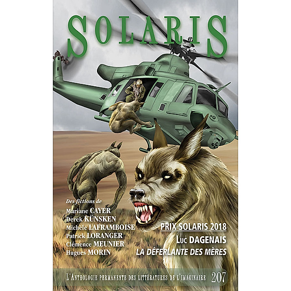 SOLARIS: Solaris 207, Luc Dagenais, Michèle Laframboise, Hugues Morin, Clémence Meunier, Derek Künsken, Mariane Cayer, Patrick Loranger