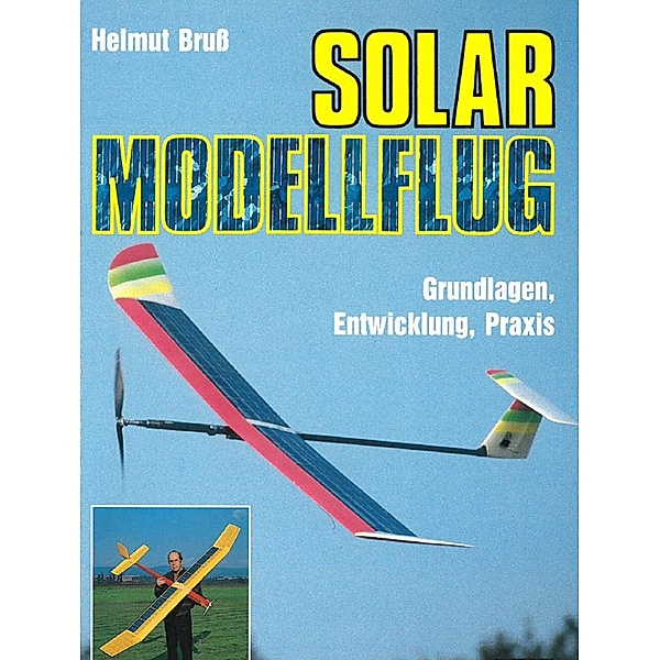 Solarmodellflug, Helmut Bruß