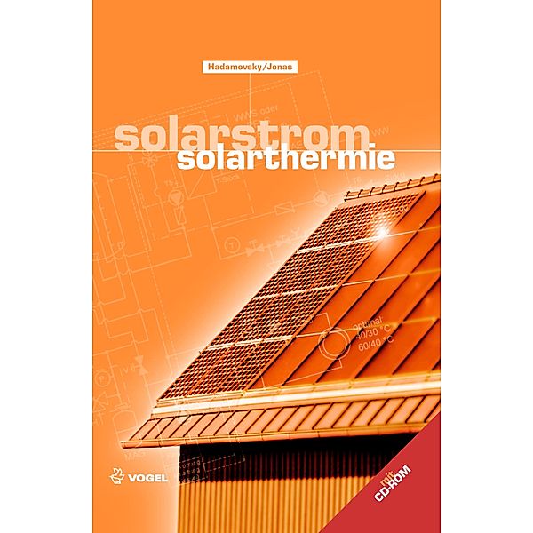 Solarstrom / Solarthermie., Hans-Friedrich Hadamovsky, Dieter Jonas