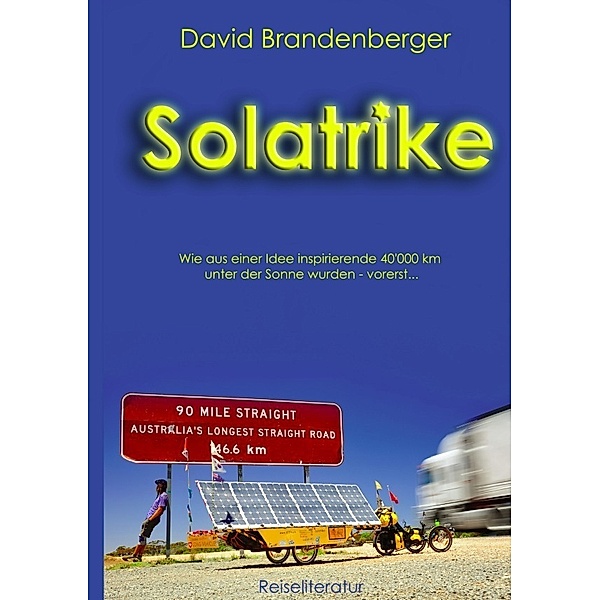 Solatrike, David Brandenberger
