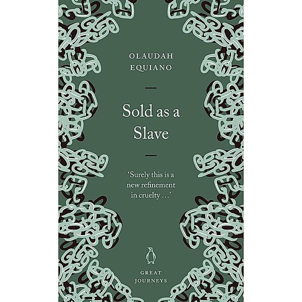 Sold as a Slave, Olaudah Equiano