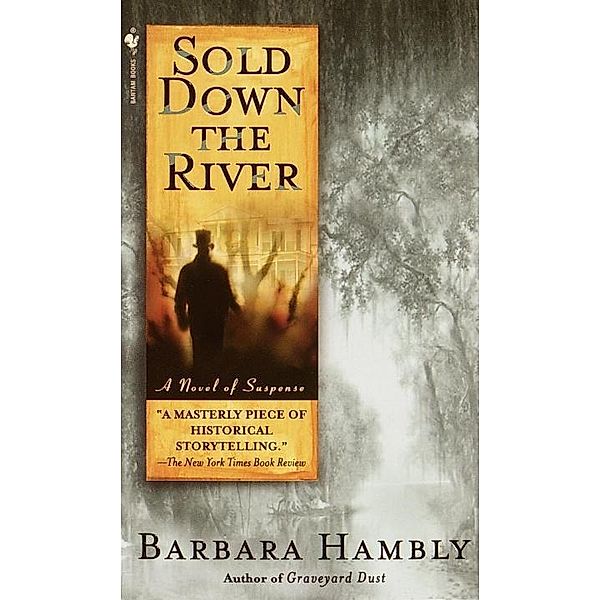 Sold Down the River / Benjamin January Bd.4, Barbara Hambly