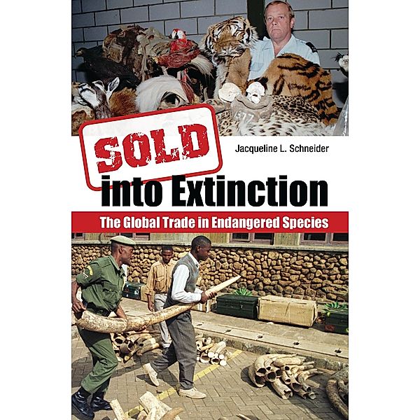 Sold into Extinction, Jacqueline L. Schneider