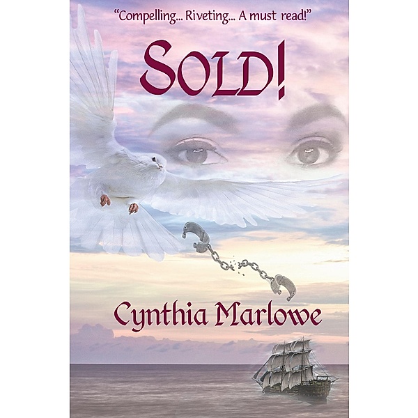SOLD! / Newman Springs Publishing, Inc., Cynthia Marlowe