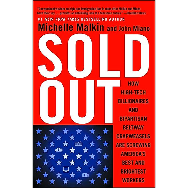 Sold Out, Michelle Malkin, John Miano