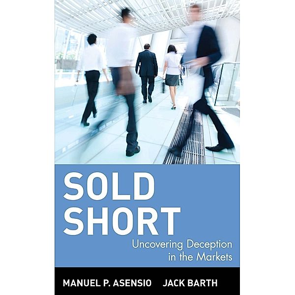 Sold Short, Manuel P. Asensio, Jack Barth