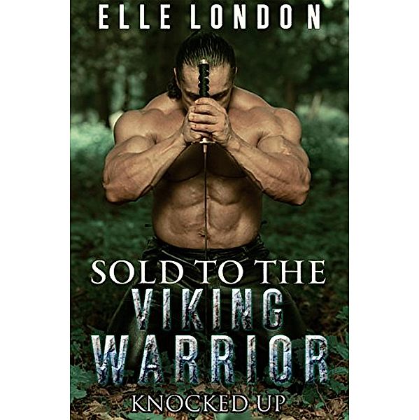 Sold To The Viking Warrior, Elle London