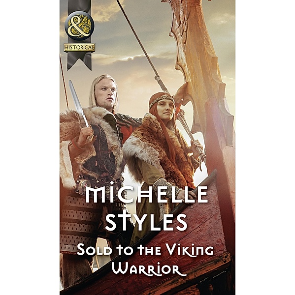 Sold To The Viking Warrior (Mills & Boon Historical), Michelle Styles