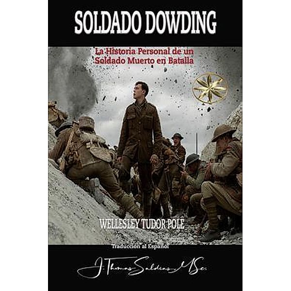 SOLDADO DOWDING, Wellesley Tudor Pole