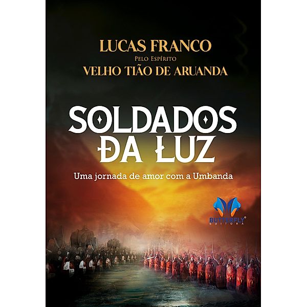 Soldados da Luz, Lucas Franco, Velho Tião de Aruanda