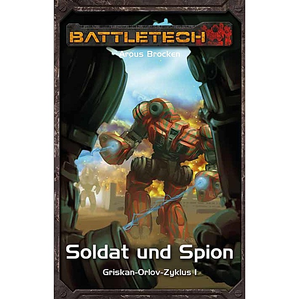 Soldat und Spion / BattleTech Bd.32, Arous Brocken