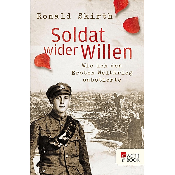 Soldat wider Willen, Ronald Skirth