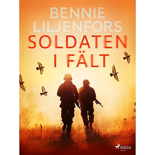 Soldaten i fält, Bennie Liljenfors