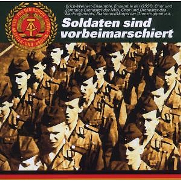Soldaten Sind Vorbeimarschiert, Erich-Weinert-Ensemble, Ensemble Der Gssd
