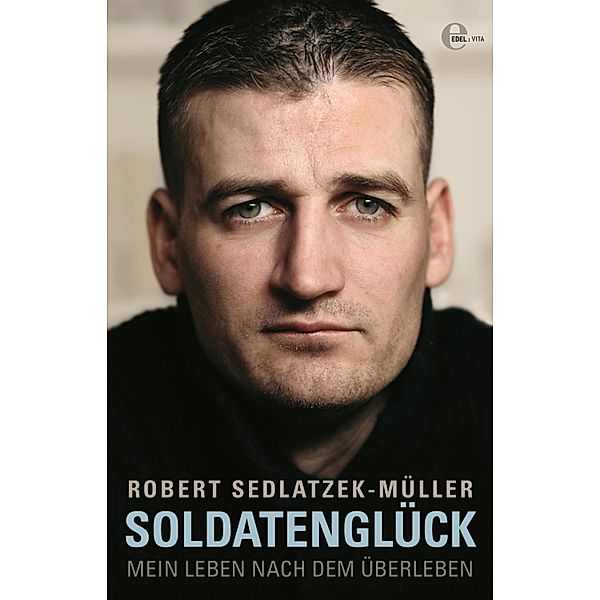 Soldatenglück, Robert Sedlatzek-Müller