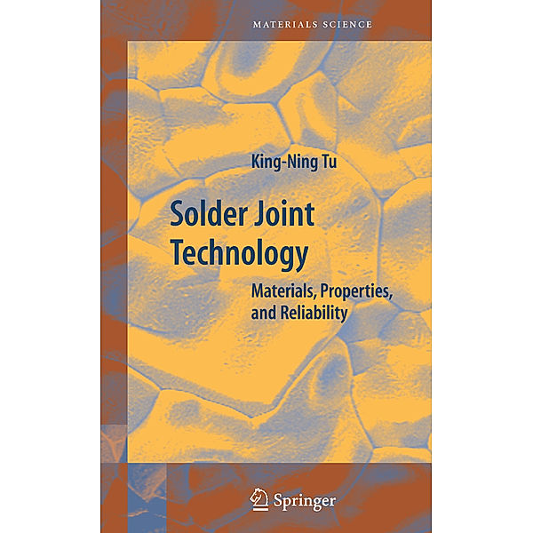 Solder Joint Technology, King-Ning Tu