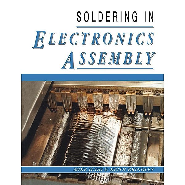 Soldering in Electronics Assembly, Mike Judd, Keith Brindley