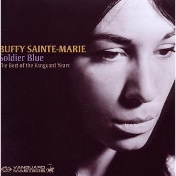 Soldier Blue-Best Of The Vanguard Years, Buffy Sainte-Marie