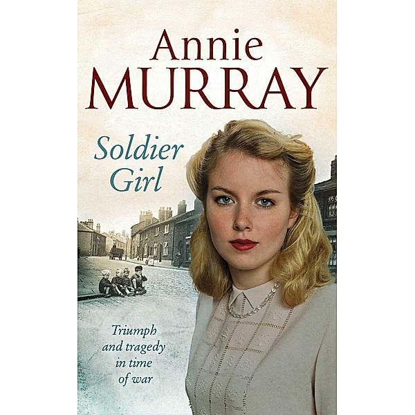 Soldier Girl, Annie Murray