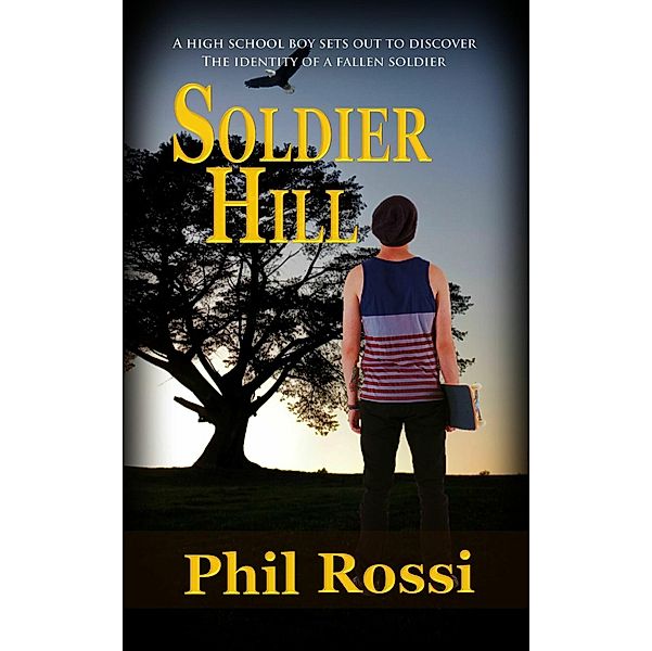 Soldier Hill, Phil Rossi