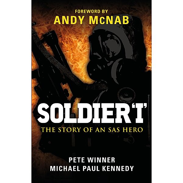 Soldier 'I', Michael Paul Kennedy, Pete Winner, Andy McNab
