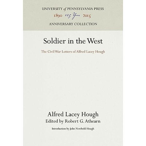 Soldier in the West, Alfred Lacey Hough