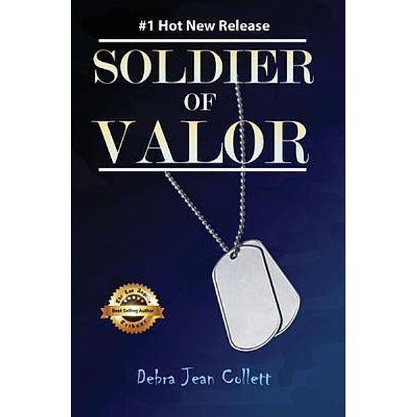 Soldier of Valor, Debi J Collett, Debra Jean Collett