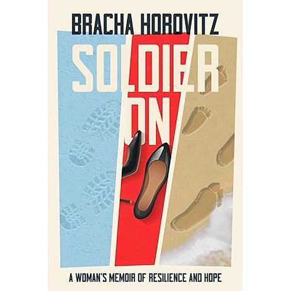 Soldier On, Bracha Horovitz