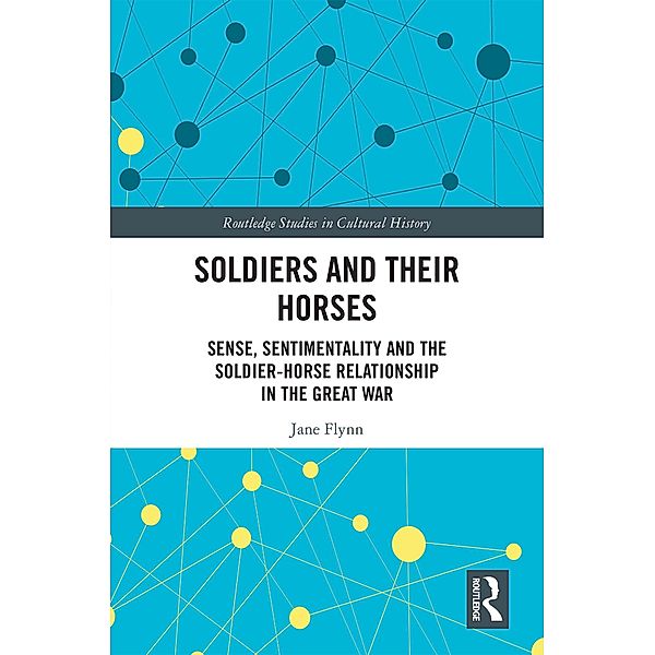 Soldiers and Their Horses, Jane Flynn