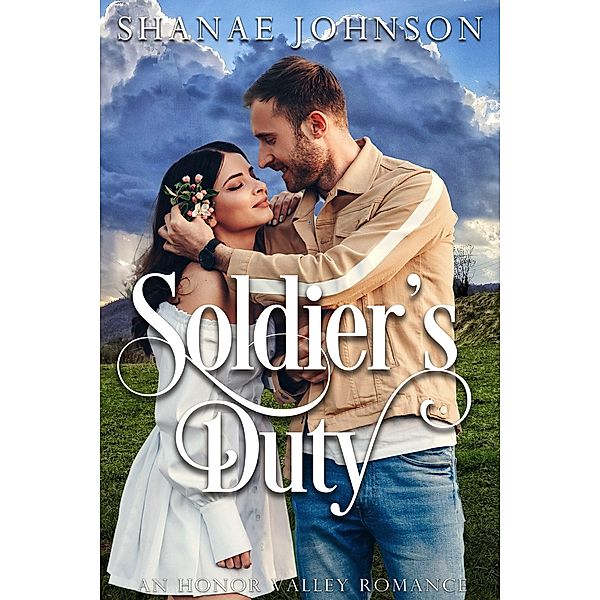 Soldier's Duty (Honor Valley Romances, #8) / Honor Valley Romances, Shanae Johnson