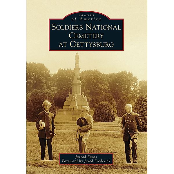 Soldiers National Cemetery at Gettysburg, Jarrad Fuoss