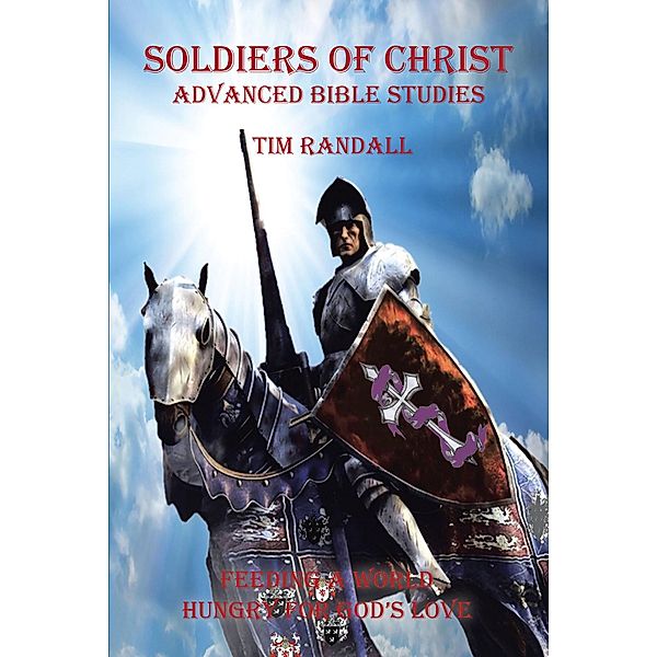 Soldiers of Christ - Advanced Bible Studies, Tim Randall