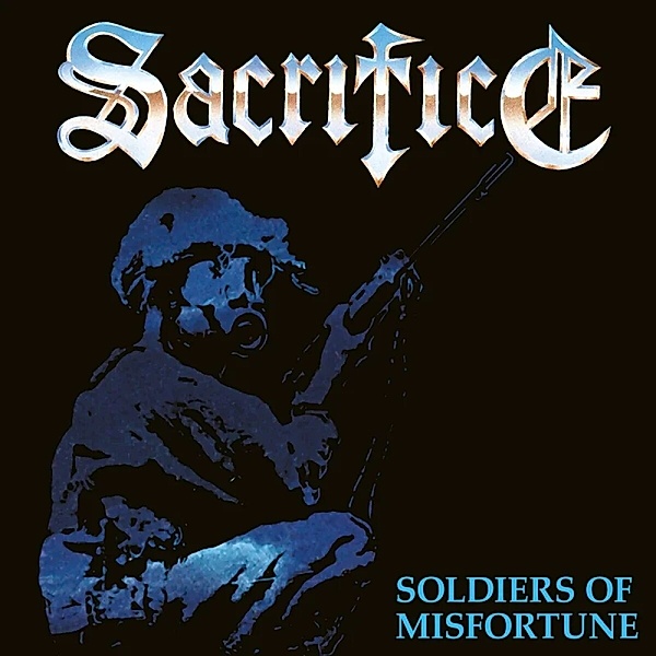 Soldiers Of Misfortune (Black Vinyl), Sacrifice