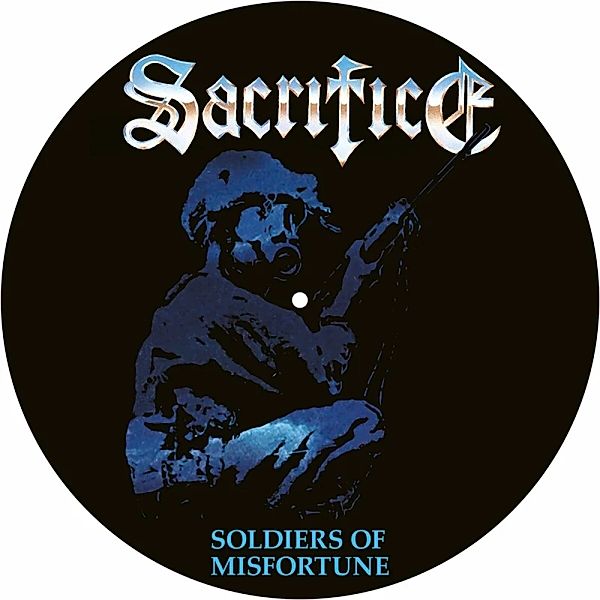 Soldiers Of Misfortune (Picture Disc), Sacrifice