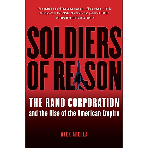 Soldiers of Reason, Alex Abella