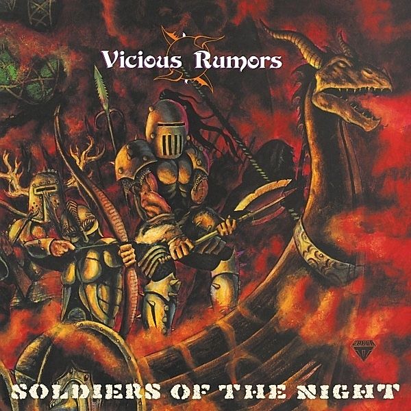 Soldiers of the Night, Vicious Rumors