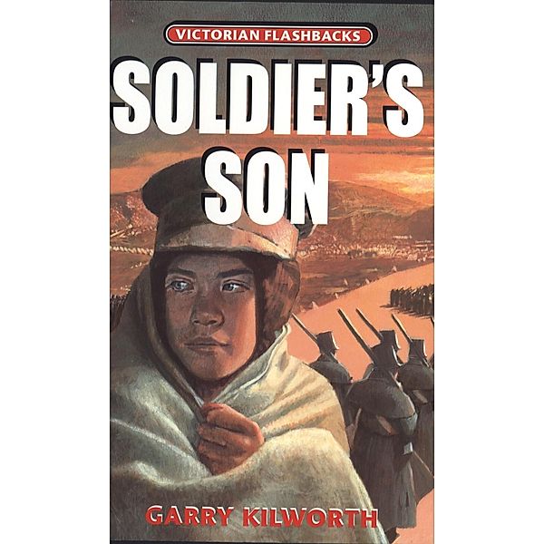 Soldier's Son, Garry Kilworth, Ann Kilworth