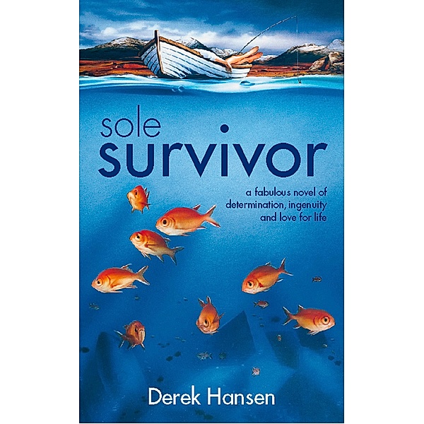 Sole Survivor, Derek Hansen