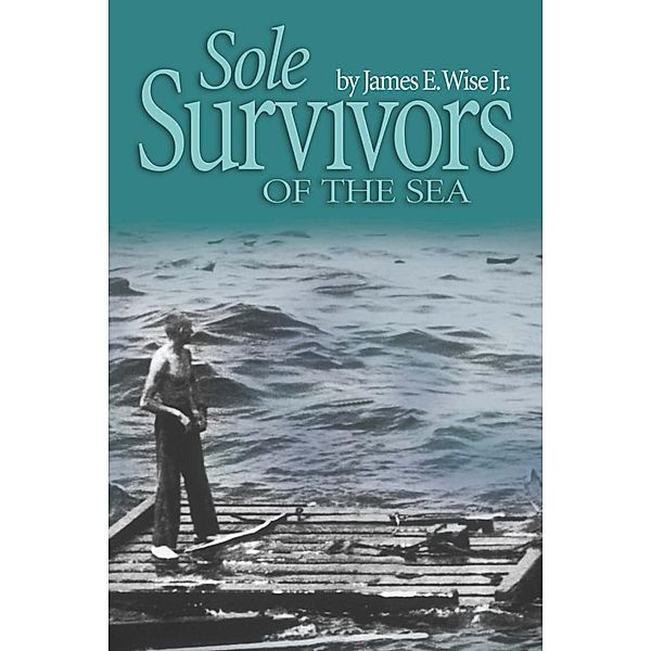 Sole Survivors of the Sea, James Wise, Scott Baron