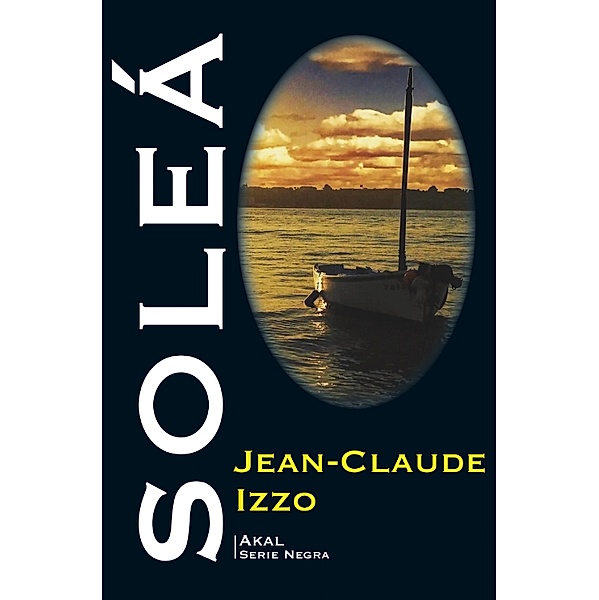 Soleá / Literaria Bd.80, Jean-Claude Izzo