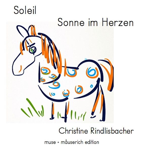 Soleil, Christine Rindlisbacher
