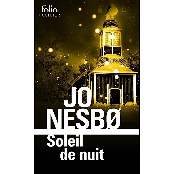 Soleil de nuit, Jo Nesbø