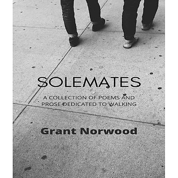 Solemates, Grant Norwood