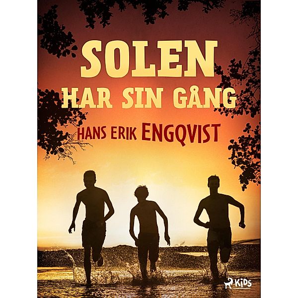 Solen har sin gång, Hans Erik Engqvist