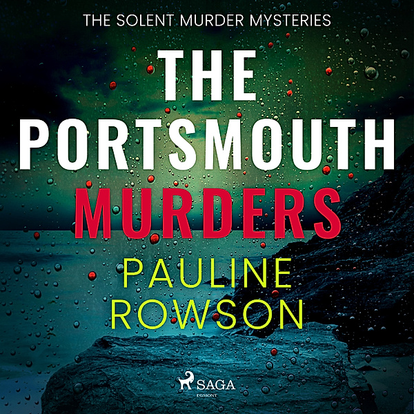 Solent Murder Mystery - 1 - The Portsmouth Murders, Pauline Rowson
