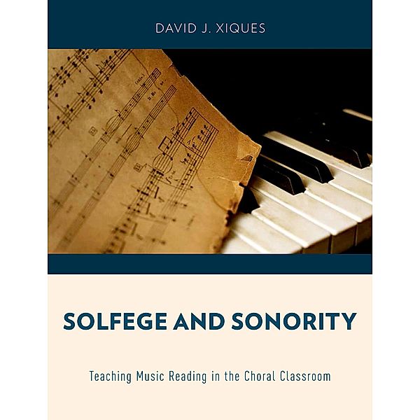 Solfege and Sonority, David J. Xiques