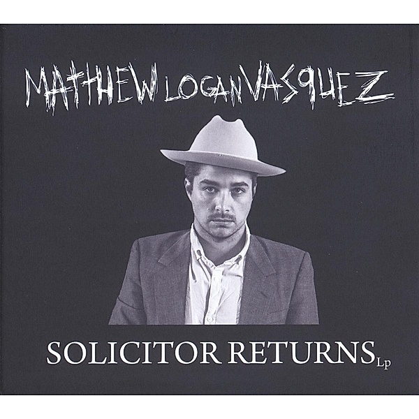 Solicitor Returns (Vinyl), Matthew Logan Vasquez