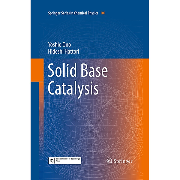 Solid Base Catalysis, Yoshio Ono, Hideshi Hattori