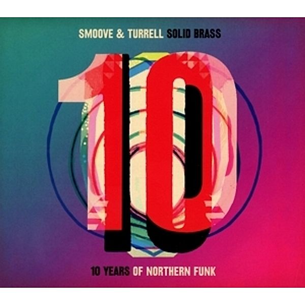 Solid Brass: Ten Years Of Northern Funk, Smoove & Turrell